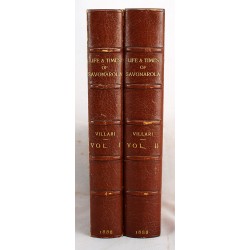 Life and Times of Girolamo Savonarola. Translated by Linda Villari. [Two volumes]